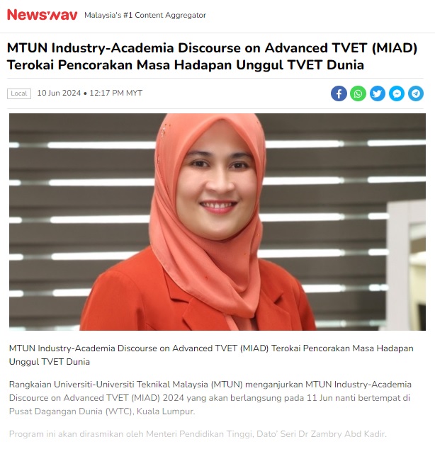 MTUN Industry-Academia Discourse on Advanced TVET (MIAD) Terokai Pencorakan Masa Hadapan Unggul TVET Dunia