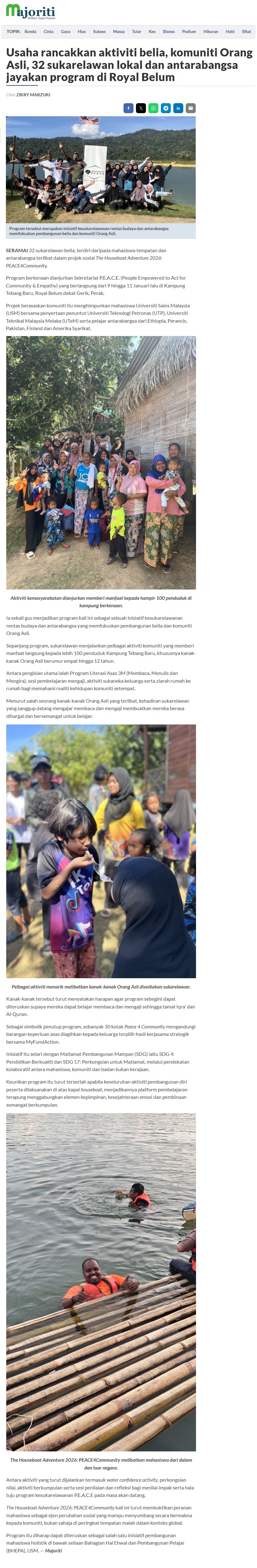 39 Usaha rancakkan aktiviti belia komuniti Orang Asli 32 sukarelawan lokal dan antarabangsa jayakan program di Royal Belum Berita Majoriti